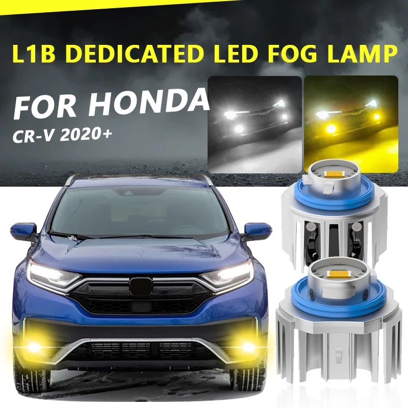 

FOR HONDA CR-V 2020+New LED Car Fog Lamps L1B monochrome/Dual Color Yellow White Car Led Fog Lights Reversing Rear lights