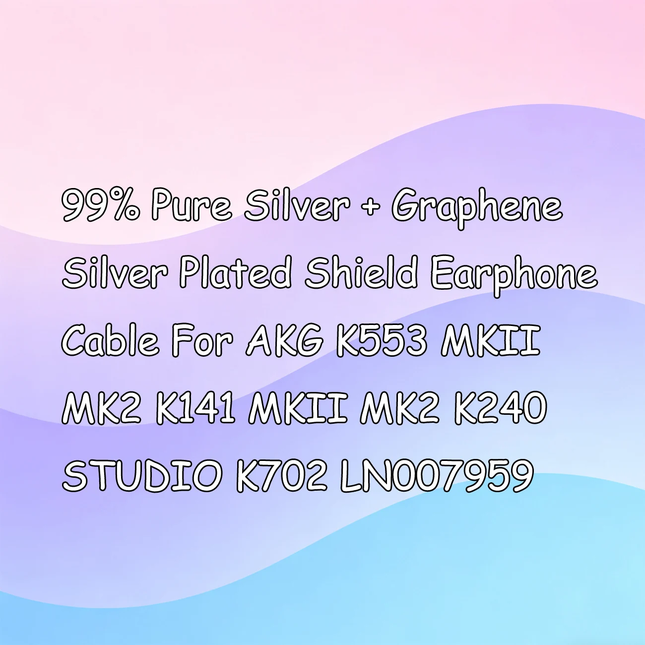 

99% Pure Silver + Graphene Silver Plated Shield Earphone Cable For AKG K553 MKII MK2 K141 MKII MK2 K240 STUDIO K702 LN007959