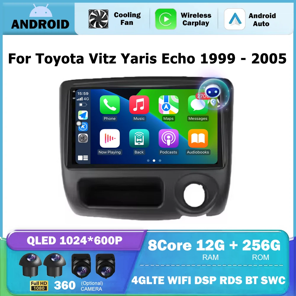 For Toyota Vitz Yaris Echo 1999 - 2005 4G WIFI Android Auto Radio Video Multimedia Player stereo GPS Navigation Wireless Carplay