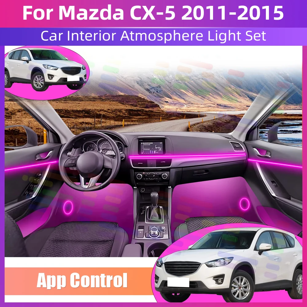Car Interior Ambient Lighting 64RGB Music Sync Mode APP Hidden Style Refined Experience For Mazda CX-5 2011-2015 2014 2013 2012