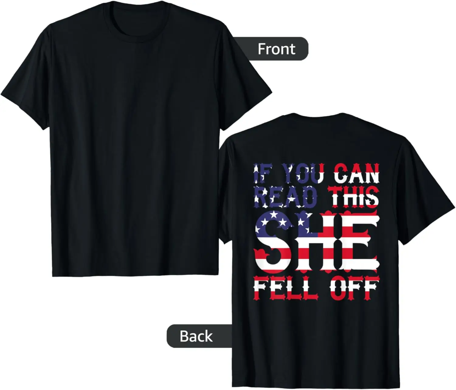 

If You Can Read This She Fell Off Funny Motorcycle T-Shirt