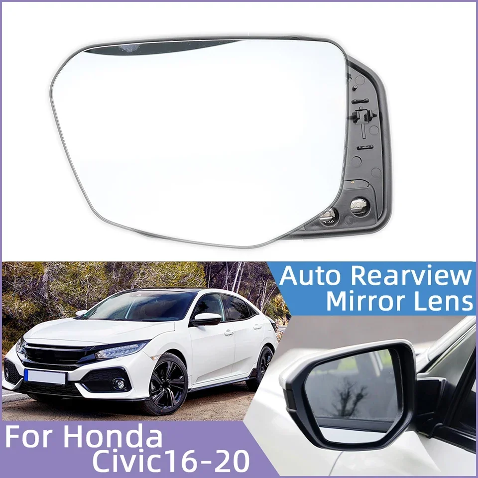 Left Right Side Rearview Mirror Glass Lens For Honda Civic 10th 2016-2020 FC1 FC7 With Heated Function Outer Mirror Heating Lens