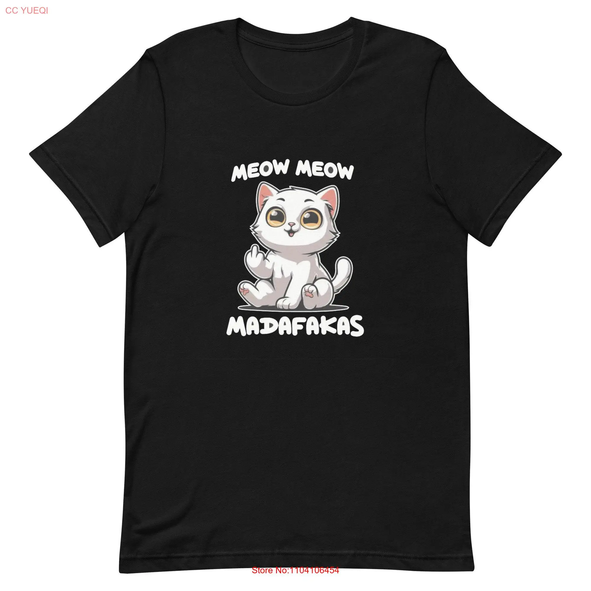 Meow Madafakas Funny Cat t shirt long or short sleeves