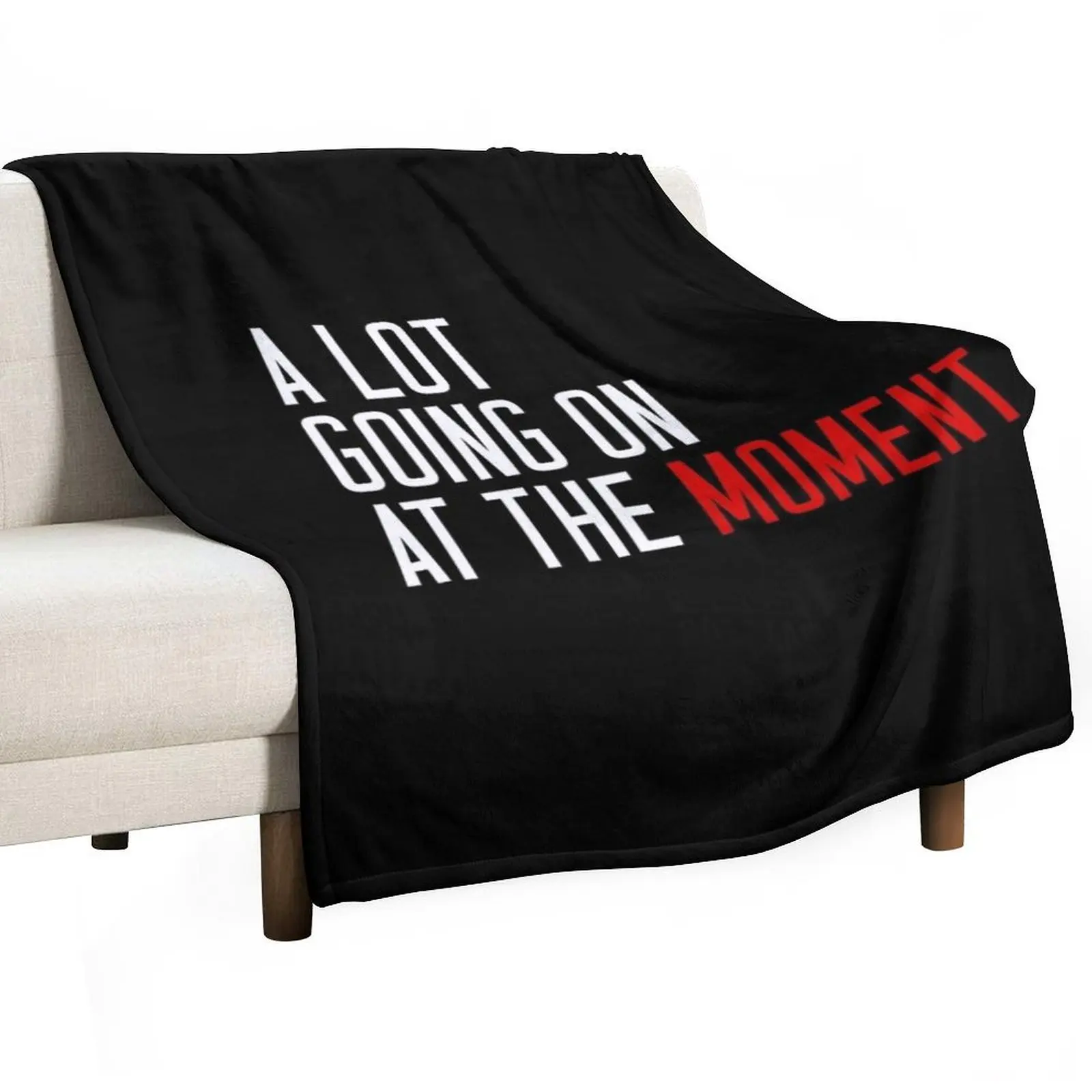 

A Lot Going On at The Moment Throw Blanket Warm Kid'S Decorative Sofas Polar Blankets