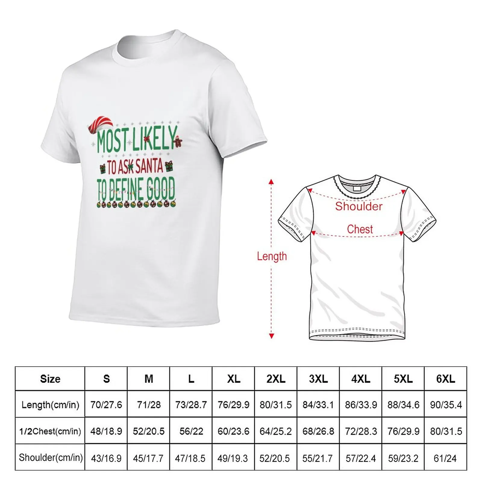 Most Likely To Ask Santa To Define Good Family Christmas Tshirt T-Shirt graphics t shirt t-shirts man tshirts for men