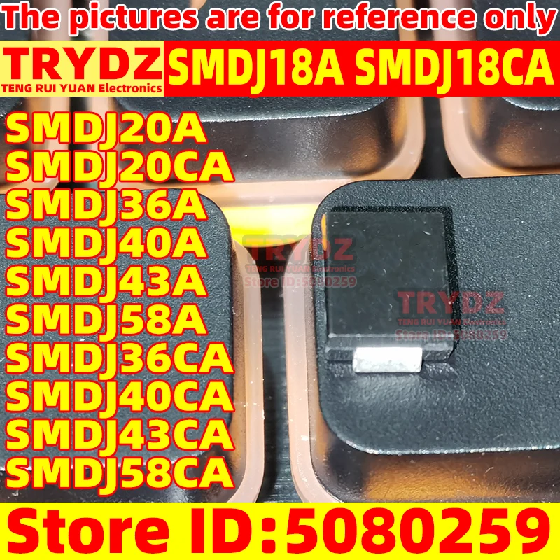 100-10pcs SMDJ18A SMDJ18CA SMDJ20A SMDJ20CA SMDJ36A SMDJ40A SMDJ43A SMDJ58A SMDJ36CA SMDJ40CA SMDJ43CA SMDJ58CA DO-214AB SMC