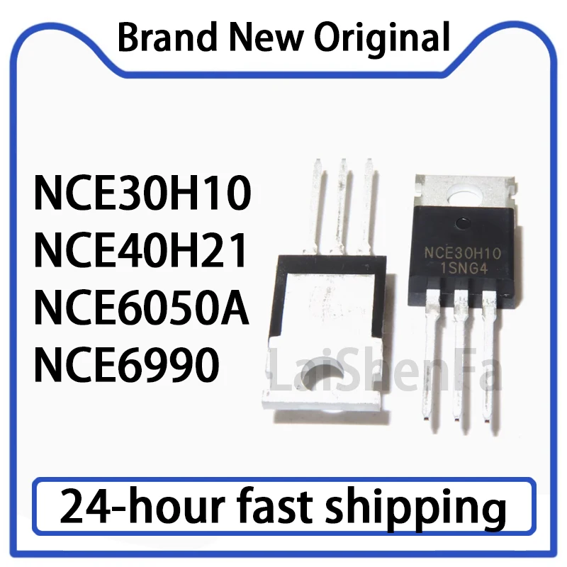 10PCS NCE30H10 NCE40H21 NCE6050A NCE6990 Direct Insertion TO-220 MOSFET