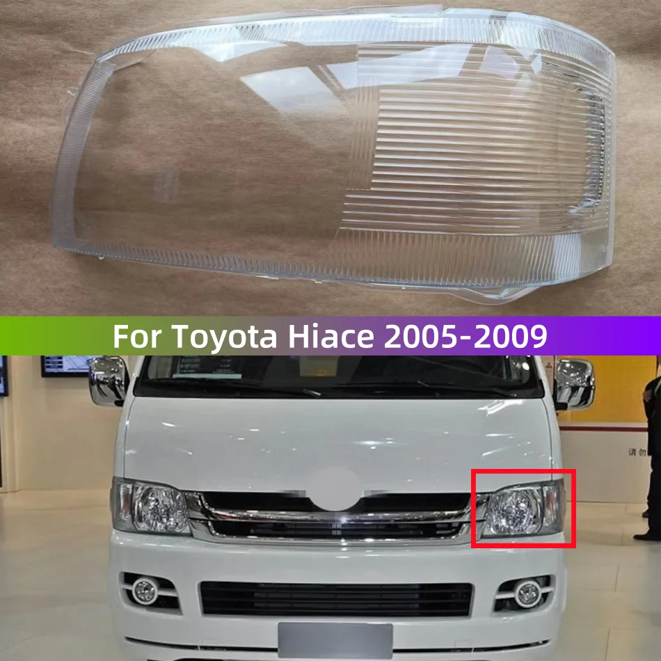 

For Toyota Hiace 2005 2006 2007 2008 2009 Car Gadgets Headlights Glass Replace The Original Lampshade