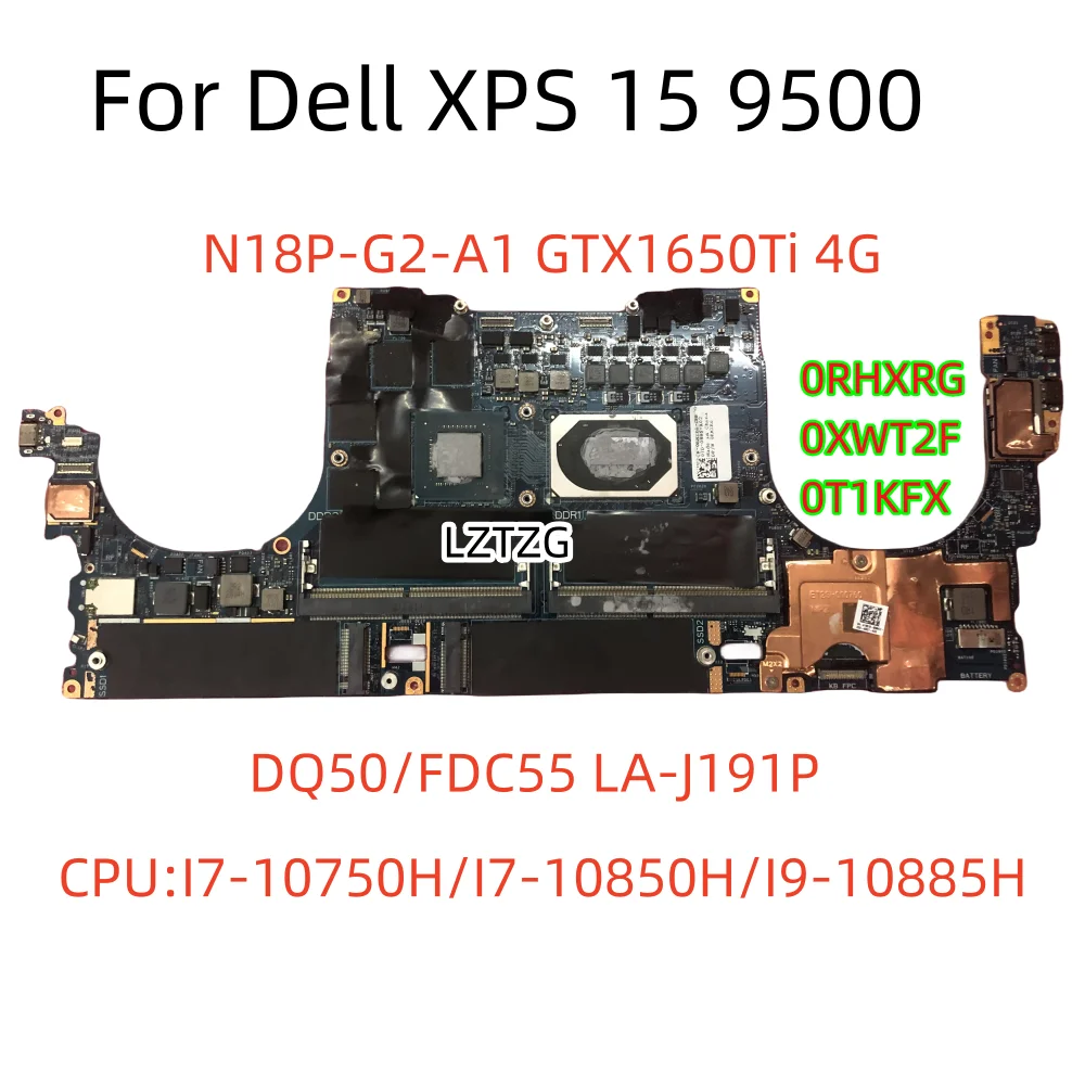 

LA-J191P For Dell XPS 15 9500 Laptop Motherboard CPU I7-10750H/10850H I9-10885H GTX1650Ti 4G 0RHXRG 0T1KFX 0XWT2F Tested OK