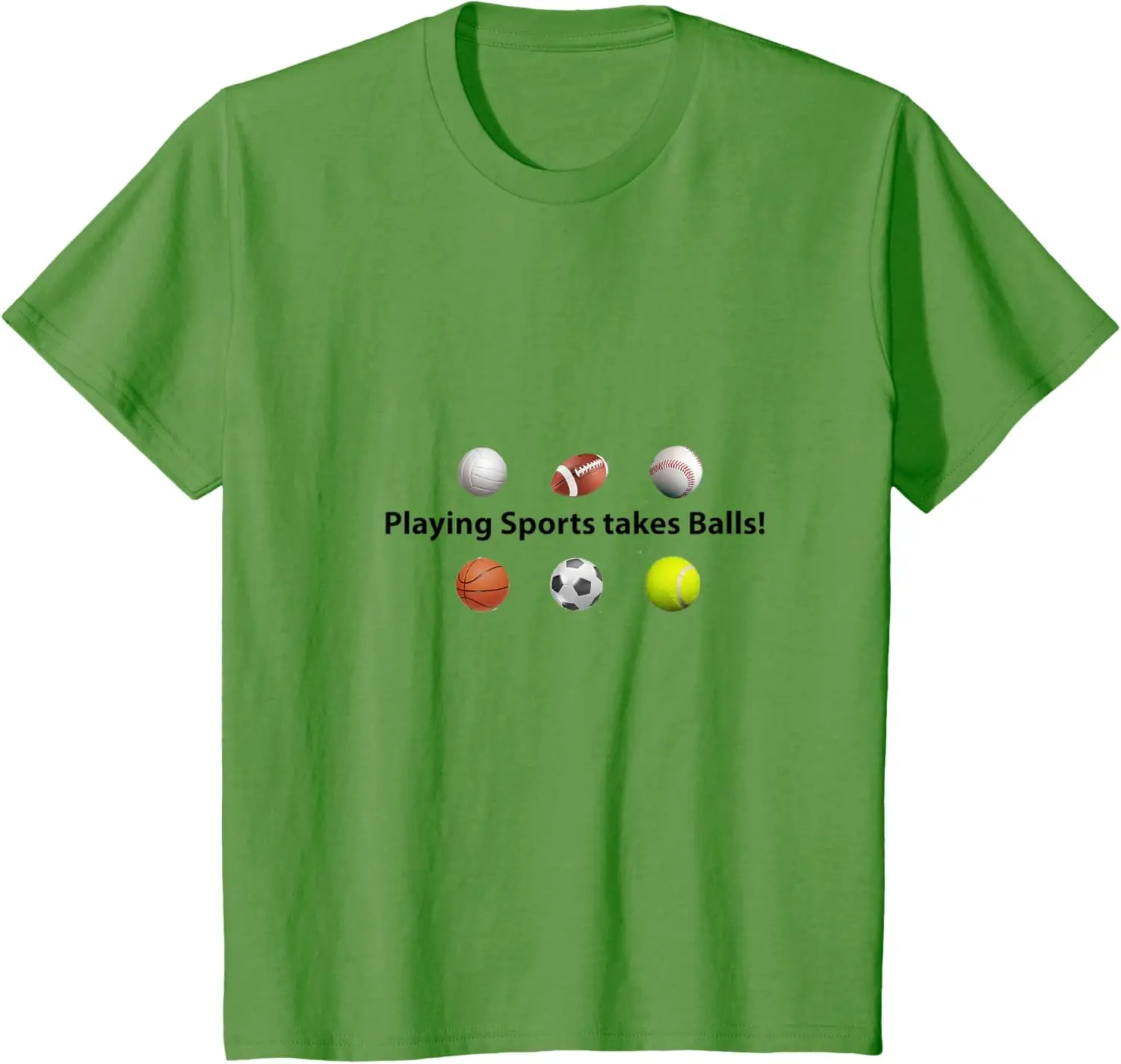 Playing Sports Takes Balls T-Shirt