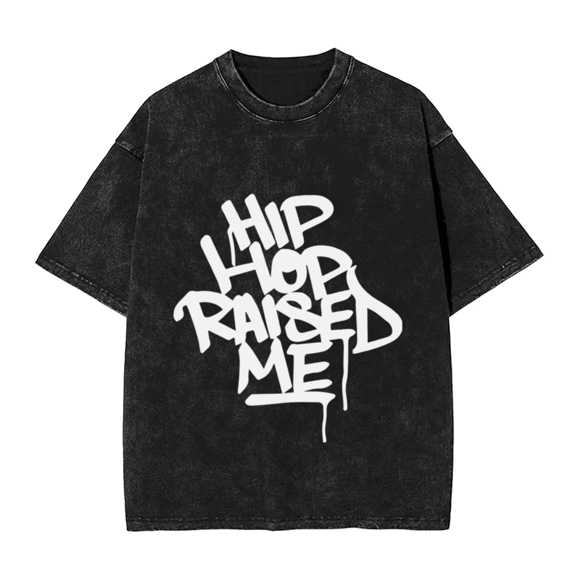 Hip Hop Raised Me White Spray Paint Classic Cool A T-Shirt Oversized Short Sleeve Men's Women's Cotton Tees Tops
