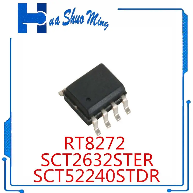 10Pcs/Lot SCT2632STER SCT2632 2632  RT8272 RT 8272 SCT52240STDR SCT52240 2240 SOP-8