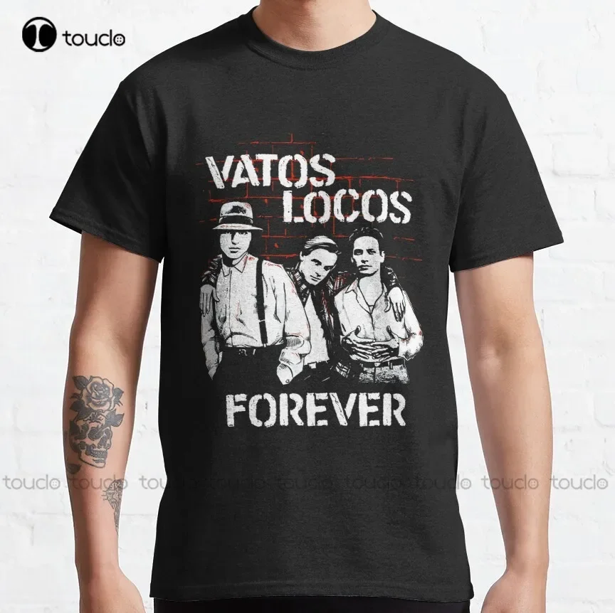 Vatos Locos Forever Blood In Bolood Out  T-Shirt Classic T-Shirt Shirt Creative Funny Shirt Digital Printing Tee Shirt Xs-5Xl