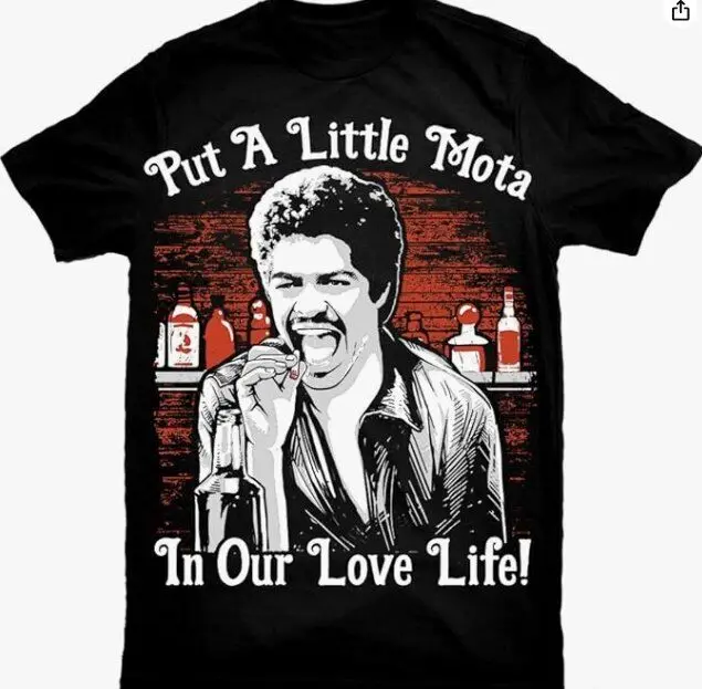 La Bamba T-Shirt Put A Little Mota in Our Love Life