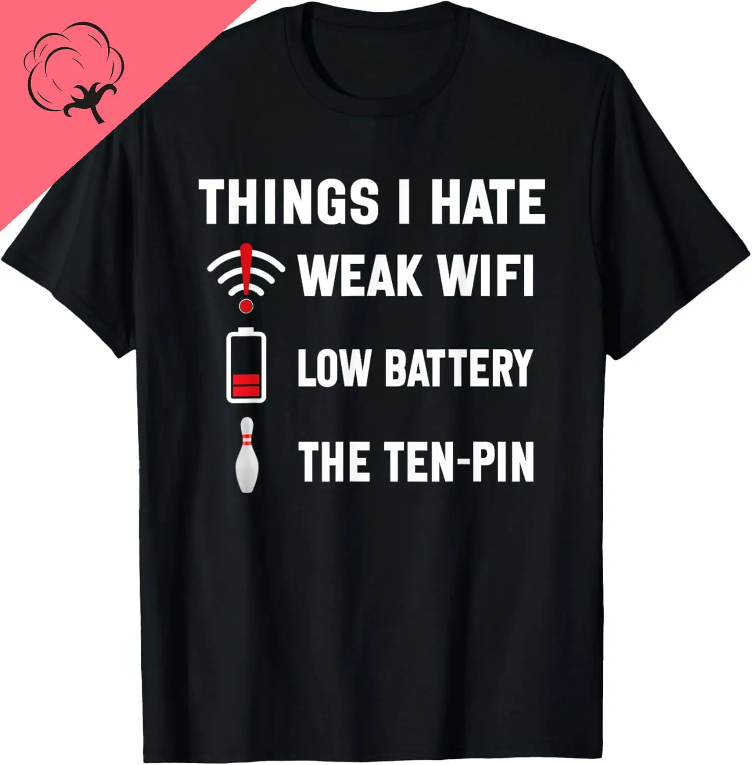Things I Hate Funny Bowler Ten Pin Spare Bowling Lover T-Shirt Streetwear Men and Women Short Sleeves Printed T-shirt view 2