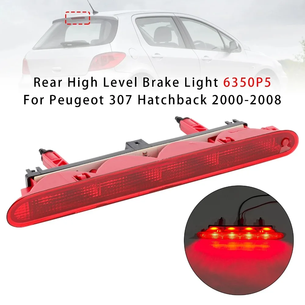 Red Rear High Level Additional Brake Light T42C-Car Rear High Mount Brake Light For Peugeot 307 Hatchback 307 2001-2008 6350P5