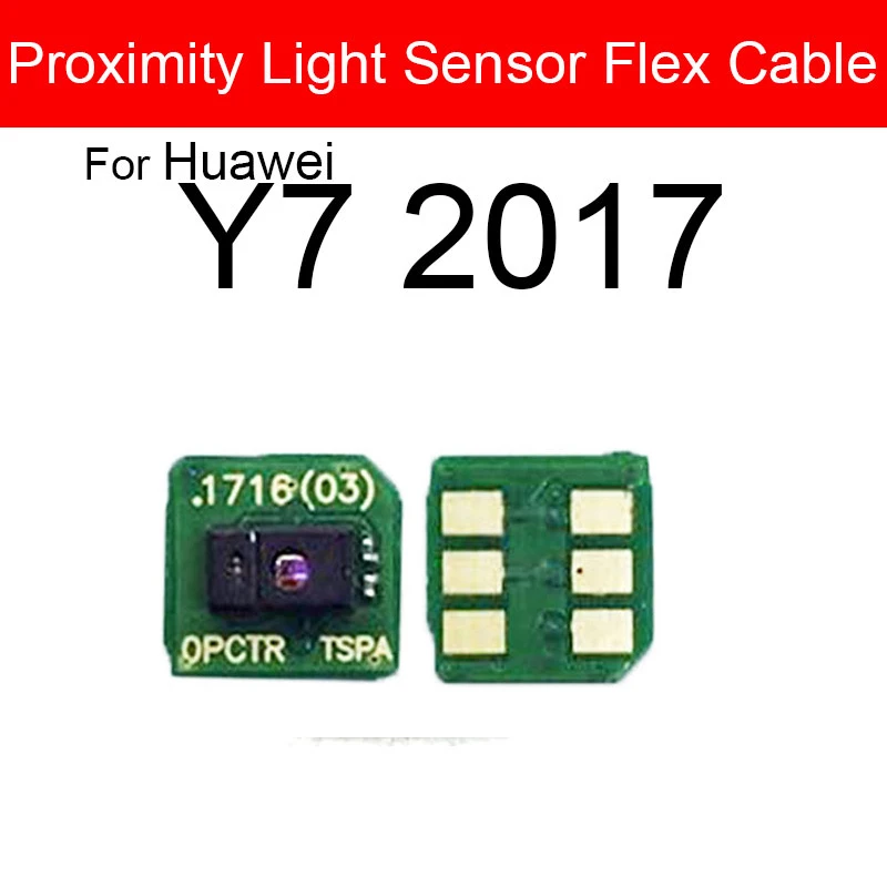 Light Proximity Sensor Flex Ribbon Cable For Huawei P Smart Plus 2019 Y9 Y7 Y6 Y5 Pro Prime 2019 2018 2017 Replacement Repair
