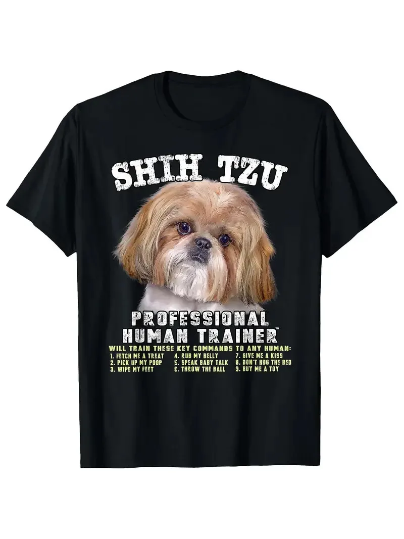 

Shih Tzu Professional Human Trainer Graphic Tee, 100% Cotton Crew Neck T-Shirt,