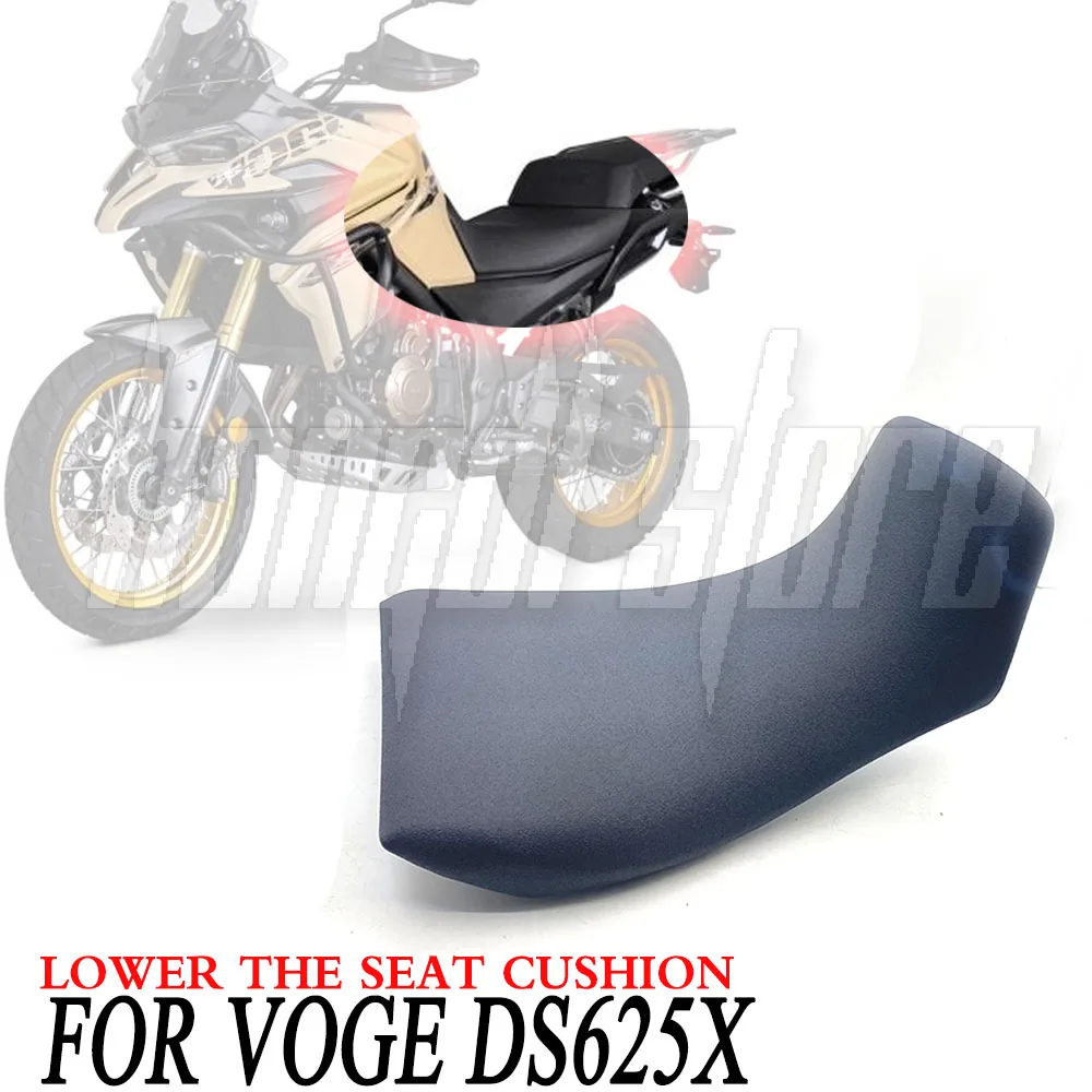 

30mm Motorcycle Seat Lowering Pad For VOGE DS625X DSX625 625DSX DS625 X DS X 625 DSX Comfort Ride Height Reduction Accessories