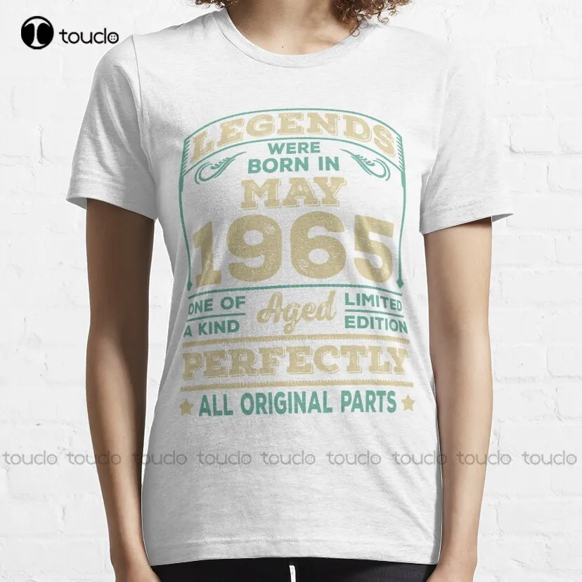 Birthday Legends Were Born In May 1965 56 Years Classic T-Shirt Fashion Creative Leisure Funny T Shirts Custom Gift New