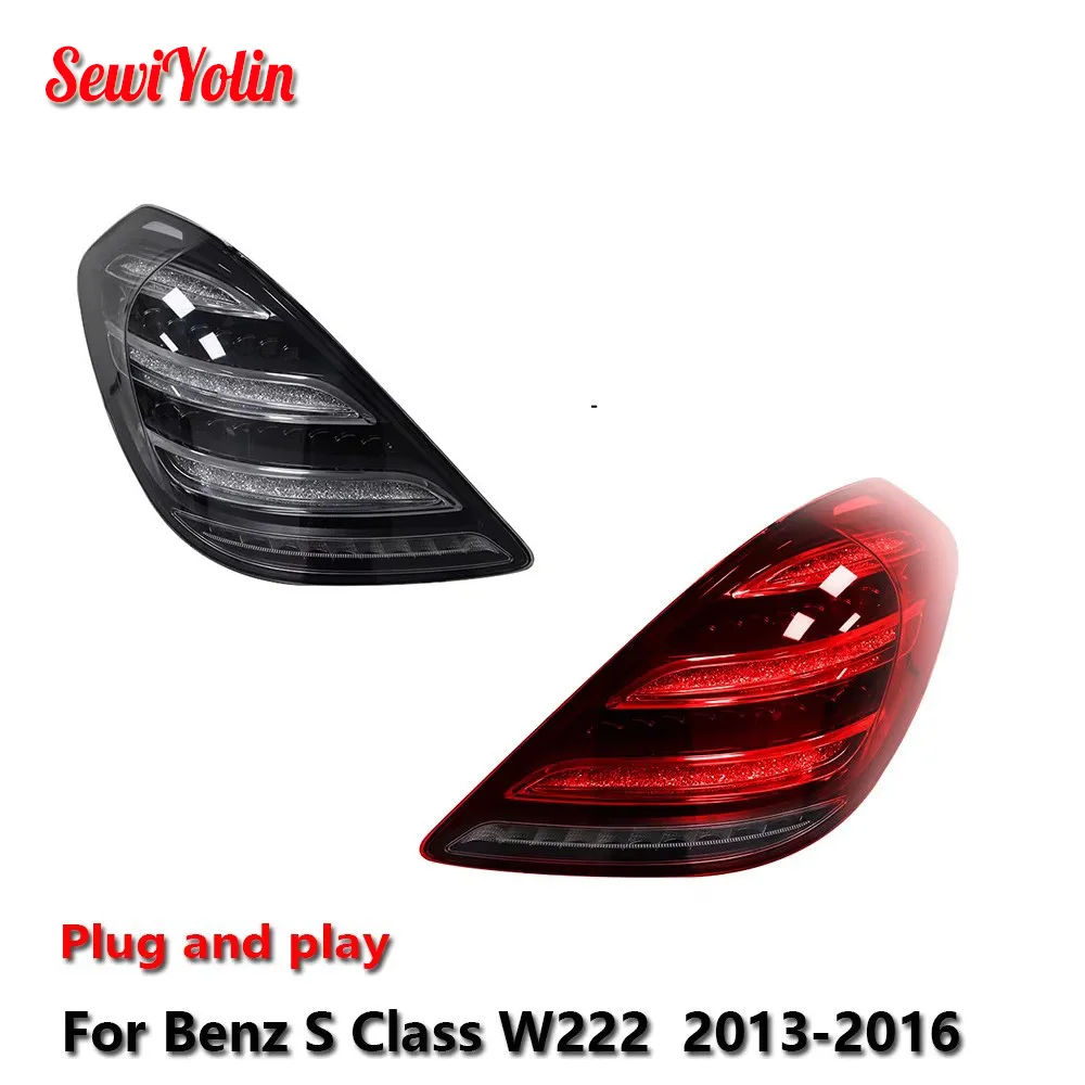 

Car Acesssories Tail LED Light For Benz S Class 2013-2016 W222 DRL Fog Rear Trailer lamps Turning Signal Voiture Plug And Play