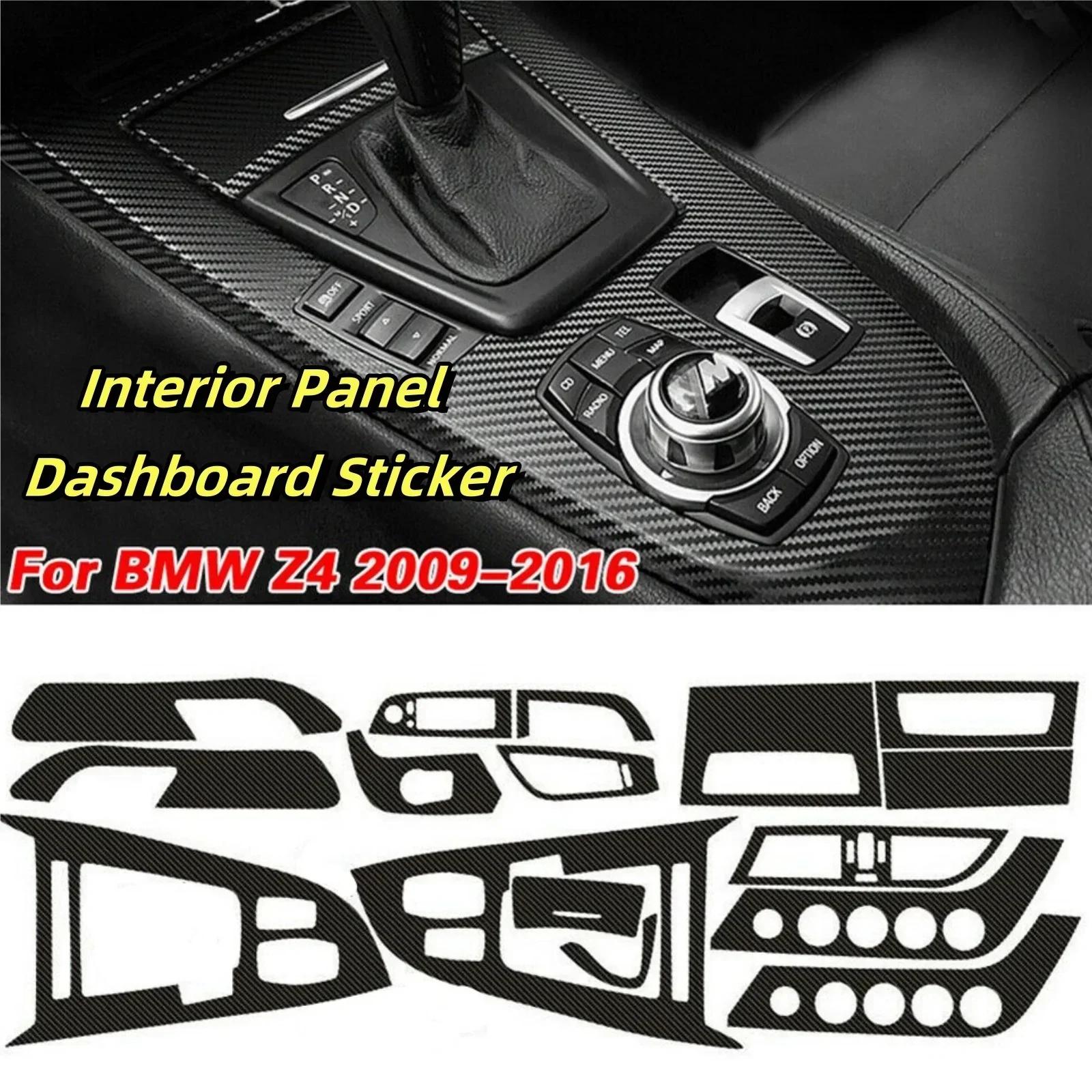 

1 Set Car Sticker Car Interior Panel Dashboard Sticker For BMW Z4 E89 2009-2016 5D Carbon Fiber Pattern Interior DIY Decorative