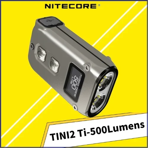 NITECORE TINI2 TI Dual-core Intelligent Keychain Light 500Lumens Type-c Rechargeable EDC Compact Flshlight