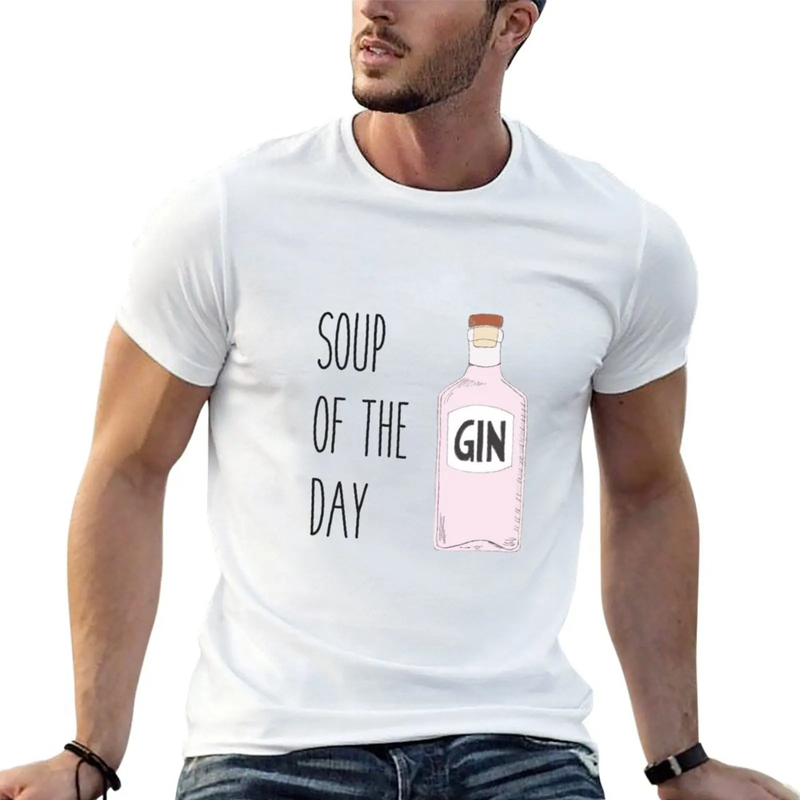 Quirky gin lover gift - Pink gin - Soup of the day gin T-Shirt Short sleeve tee summer clothes men t shirt