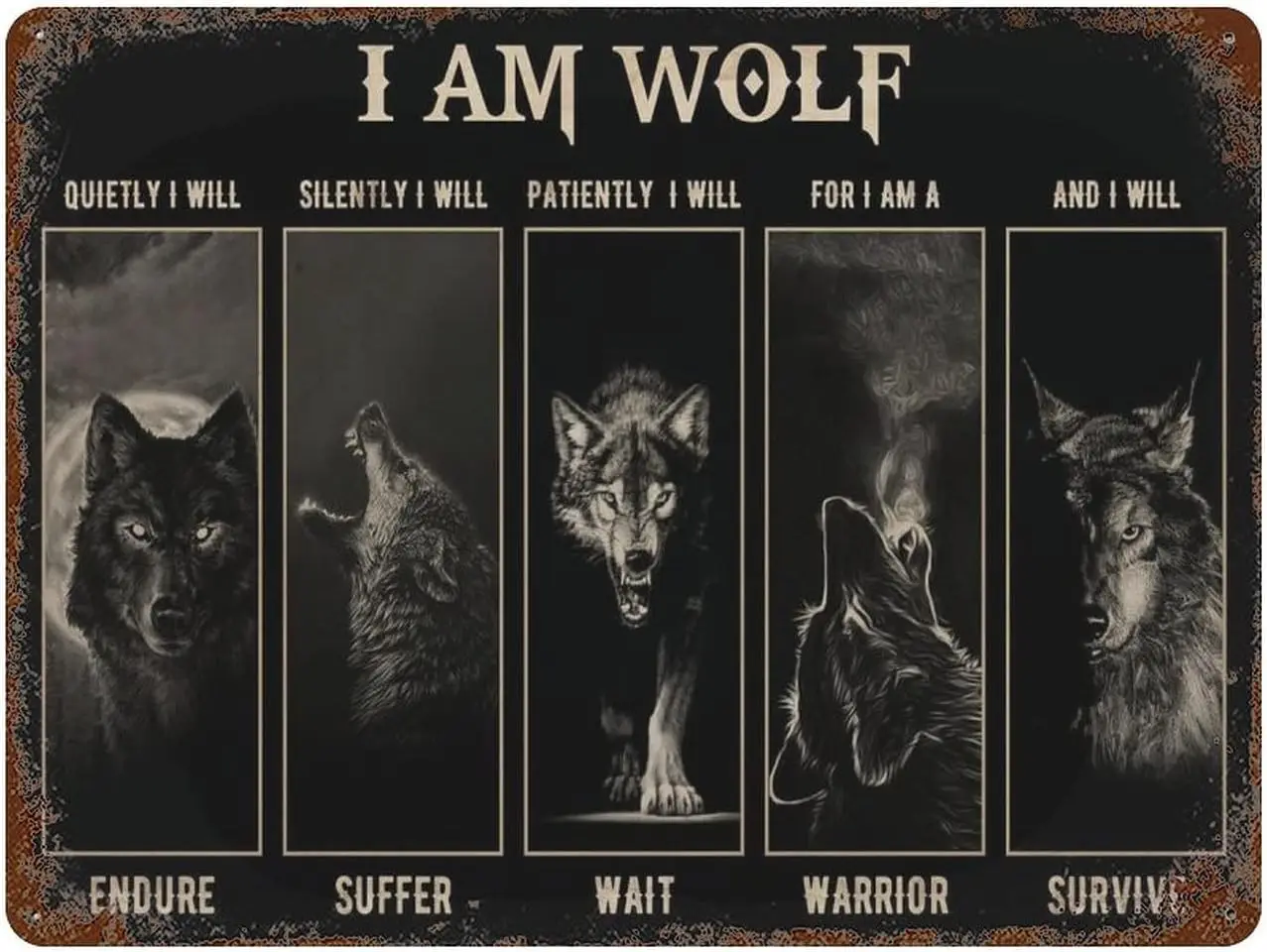 Retro Wolf Metal Tin Sign I Am Wolf Quietly I Will Endure Poster Vintage Metal Plaque Wall Decor Gift For Bedroom Bathroom Resta