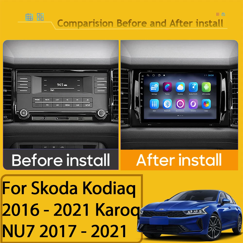 Android For Skoda Kodiaq 2016 - 2021 Karoq NU7 2017 - 2021 Auto Radio No 2din Player Touchscreen Head Unit 7862 Navigation QLED