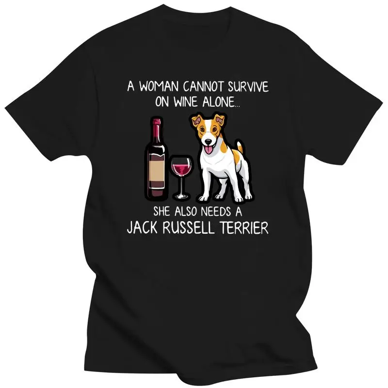 New On Wine Alone She Also Needs A Jack Russell Terrier T-Shirt 2021 Summer Men'S Short Sleeve T-Shirt