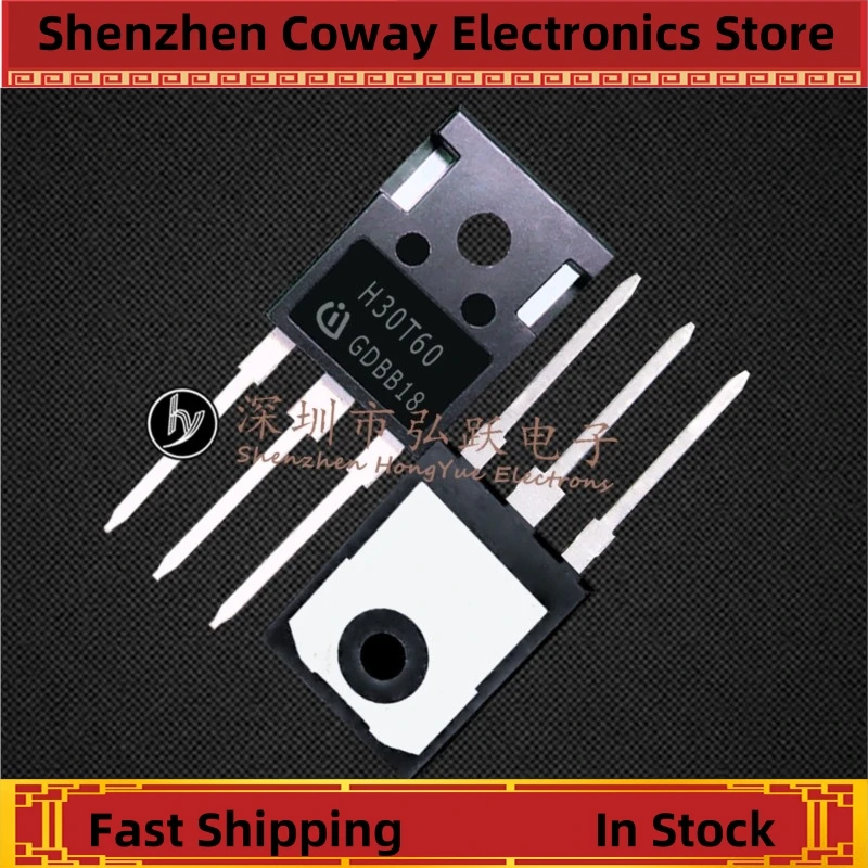 10PCS-30PCS  H30T60 TO-247  600V 30A   In Stock Fast Shipping