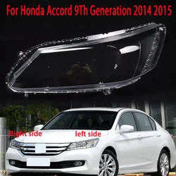 For Honda Accord 9Th Generation 2014 2015 Car Headlamp Cover Transparent Lampshade Front Headlight Lens Shell Cover