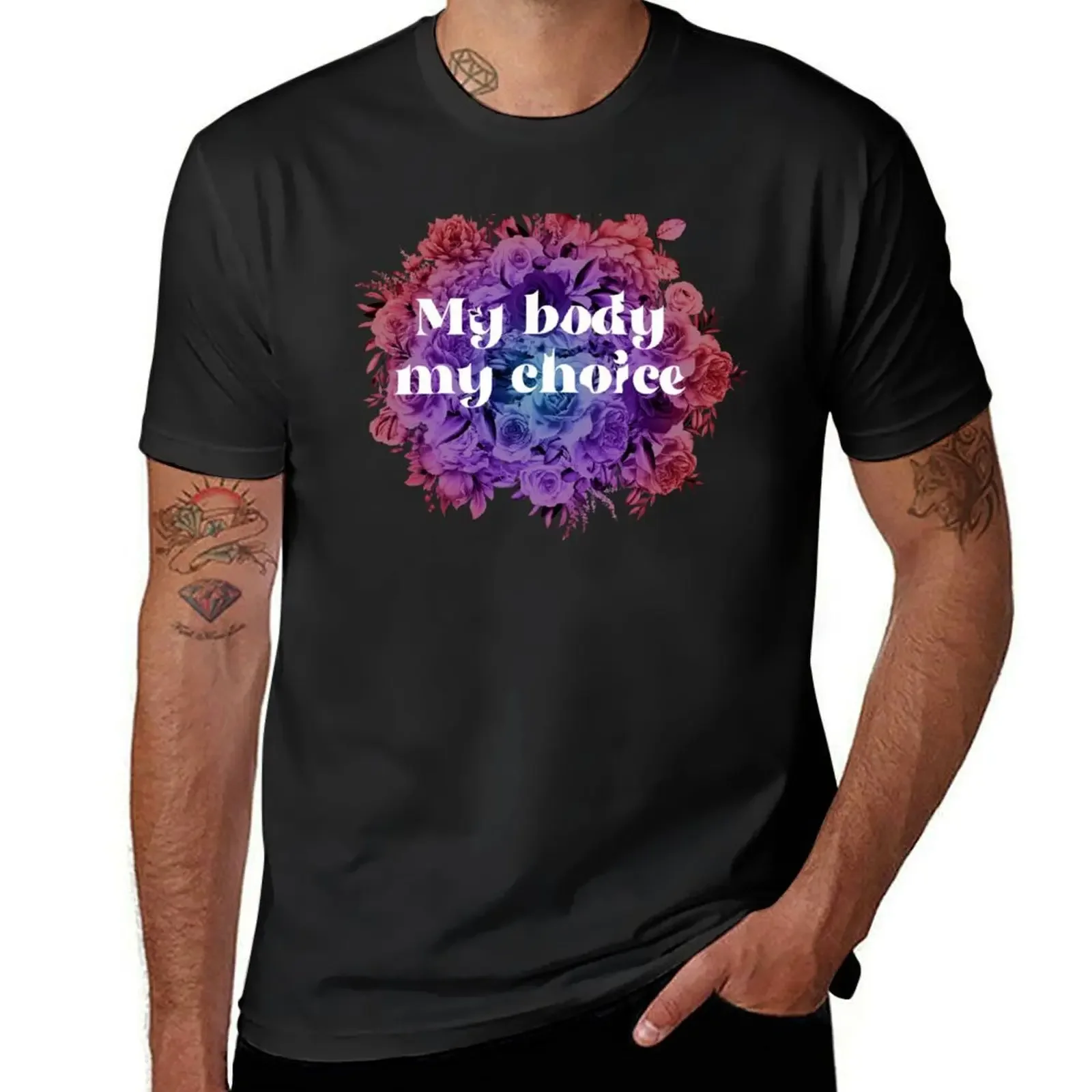 

My body, my choice -floral T-Shirt shirts graphic tees korean fashion oversizeds cheap stuff tshirts for men