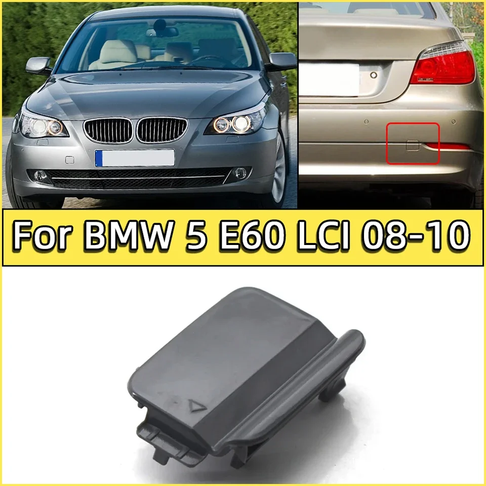 

Rear Bumper Towing Hauling Hook Eye Cover Cap For BMW 5 Series E60 LCI 520i 523i 528i 528xi 535i 540i 51127178183 2008 2009 2010