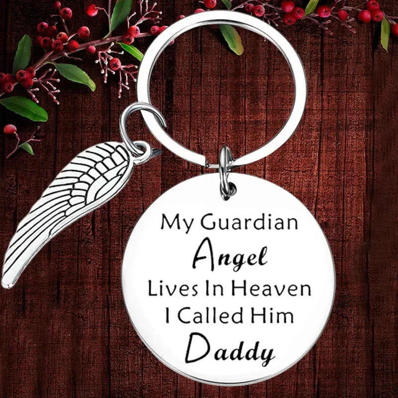 Charm Dad Memorial Keychain Pendant My Guardian Angel Lives in Heaven I Call Him Daddy Key Chains Father’s Day Gifts