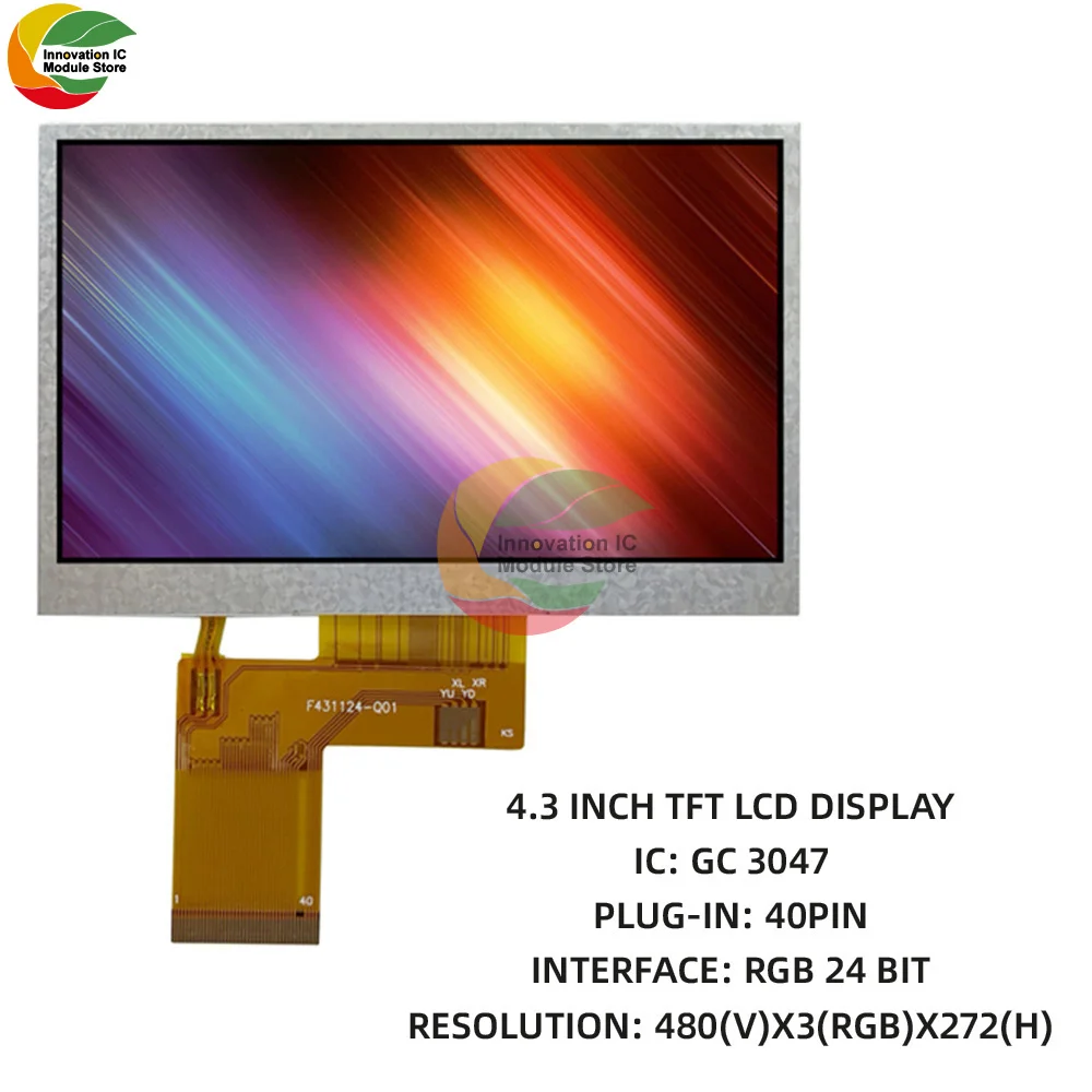 

4.3 inch TFT LCD Module 480xRGBx272 GC3047 Driver IC 350 High Brightness TFT LCD Module No Touch 40PIN RGB TFT LCD Module 3.3V