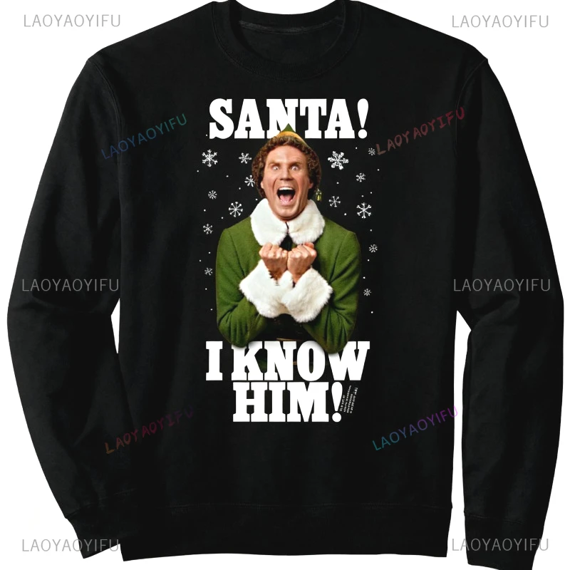 

Elf Santa! Buddy Funny Christmas Sweatshirt Christmas Sweatshirt The Elf Team Hoodies Humor Style Thermal Shirt Promo Clothes