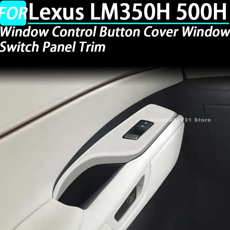 

Window Control Button Cover Window Switch Panel Trim Sticker for Lexus LM350H 500H Interior Accessories 2023-2025 for RHD