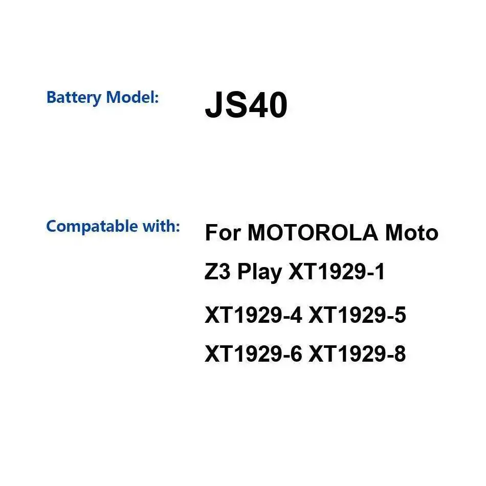 بطارية الهاتف المحمول JS40 3000Mah لموتورولا موتو Z3 اللعب XT1929-1 XT1929-4 XT1929-5 XT1929-6 XT1929-8