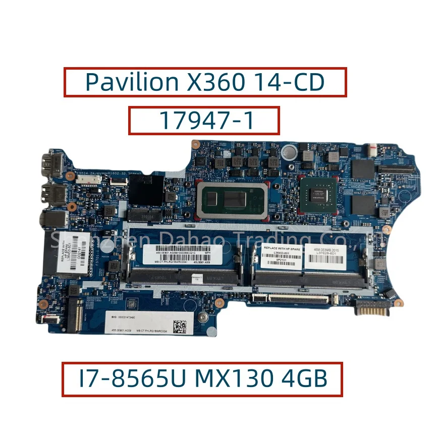 For HP Pavilion X360 14-CD Laptop Motherboard 17947-1 With I7-8565U Nvidia MX130 4GB L36453-001 L36453-601