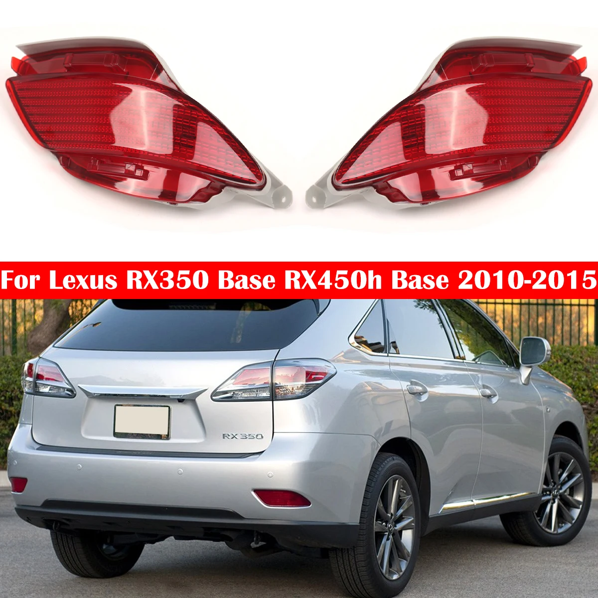 

For Lexus RX350 RX450h Base F Sport Sportdesign 10–15 US Version Rear Fog light Reflector Bumper Light 814900E010 Brake Lamp