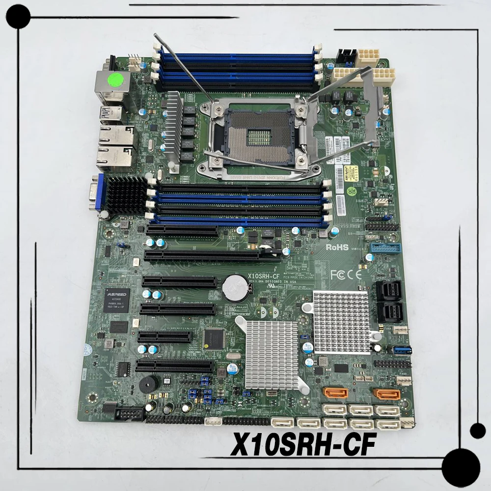 X10SRH-CF For Supermicro Single-socket Server Motherboard Intel C612 LGA 2011 DDR4 Support V3 V4 Perfect Test Before Shipment