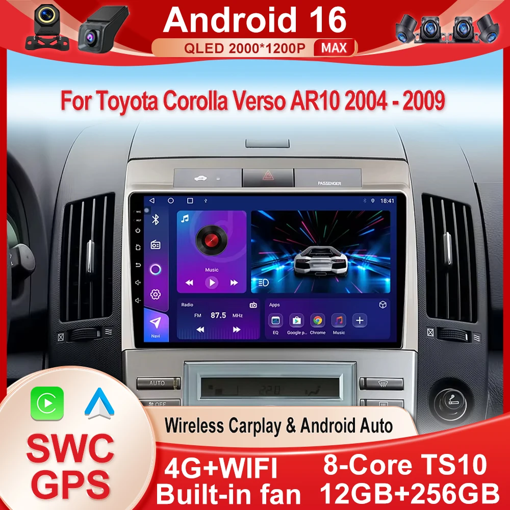 Android 16 For Toyota Corolla Verso AR10 2004 - 2009 Car Radio Multimedia Player Carplay Video Stereo Headunit Audio Wifi 4G