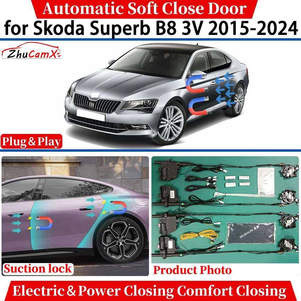 

ZhuCamX for Skoda Superb B8 3V 2015-2024 Car Automatic Soft Close Door Electric Power Comfort Closing Suction lock Quiet System