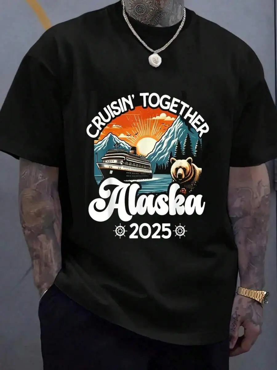 100% Cotton Cruisin Together Alaska 2025 Family Friend Alaska Cruise T-Shirt Women's Men's Graphic Tee Causal Tops Fashion Tshir