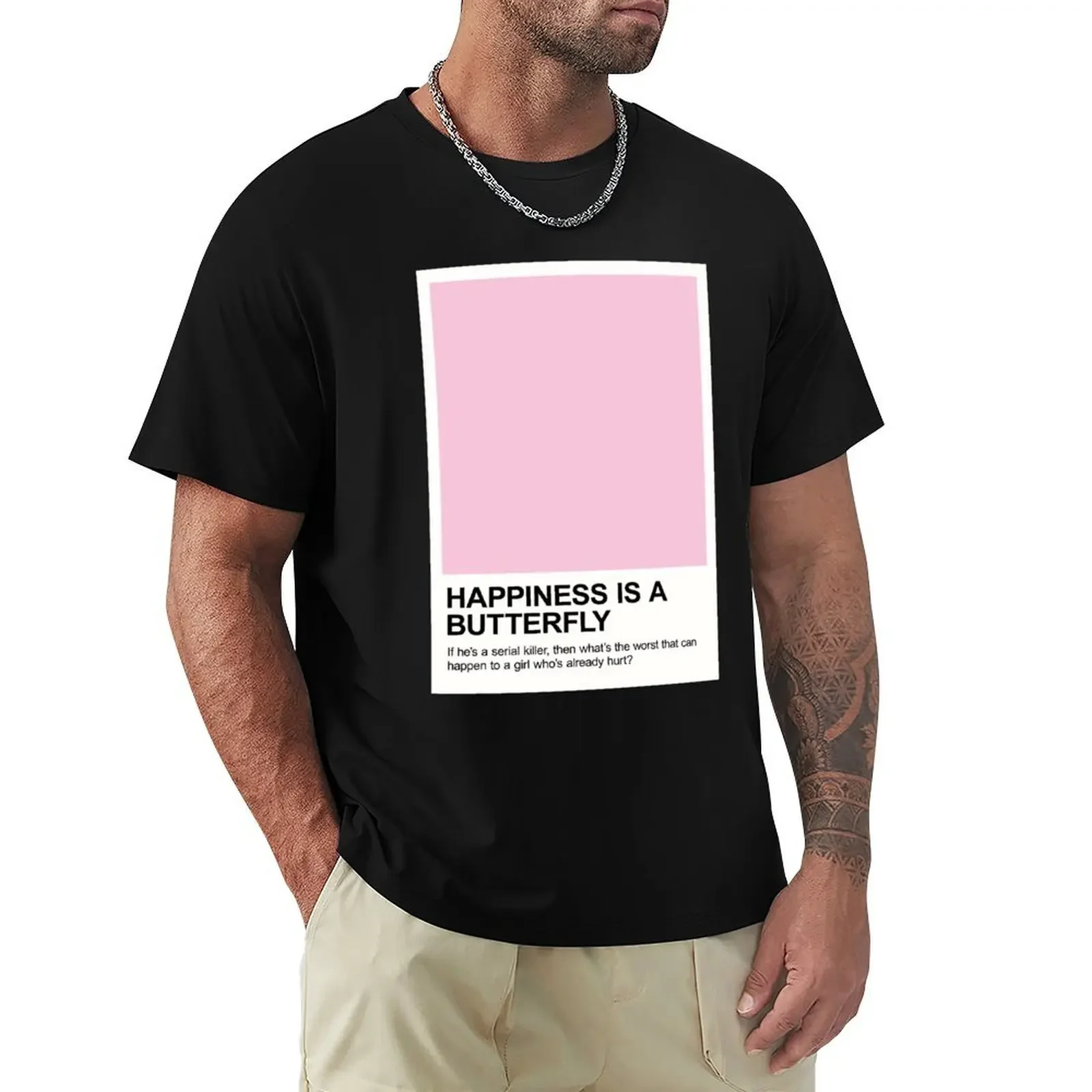 Happiness is a Butterfly Pantone Swatch T-Shirt baggy shirts Aesthetic clothing mens t shirts casual stylish