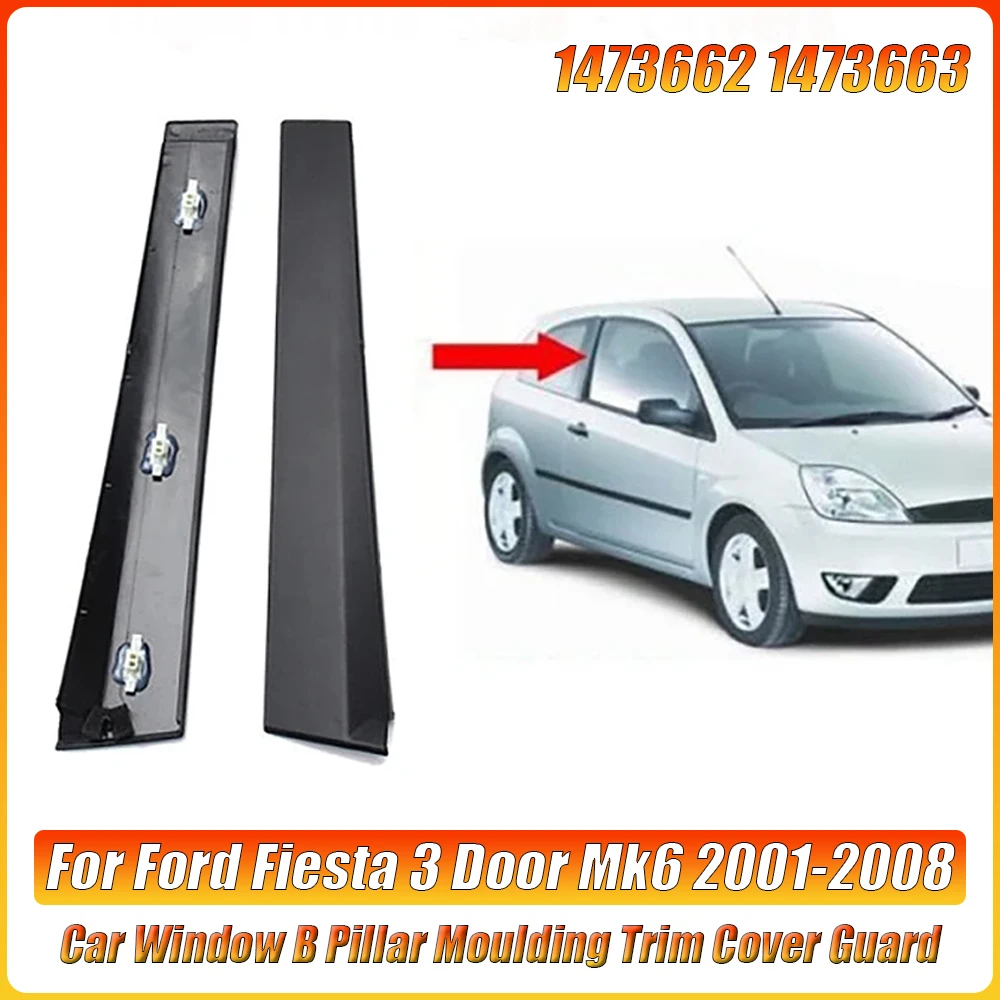 

Автомобильное окно B, молдинг, накладка, защита для Ford Fiesta, 3-дверная Mk6, 2001-2008 левая/правая сторона1473662, внешние аксессуары