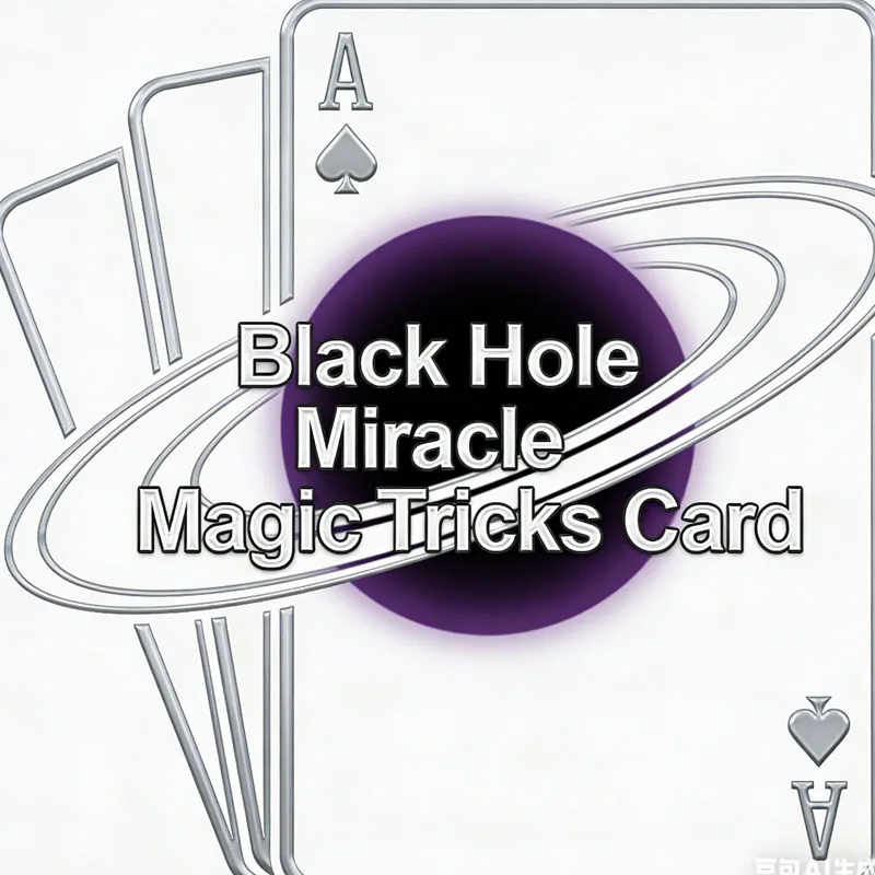 

Black Hole Miracle Magic Tricks Card Magic Illusions Comedy Easy To Do Fantastic Magia Props Gimmick Close up