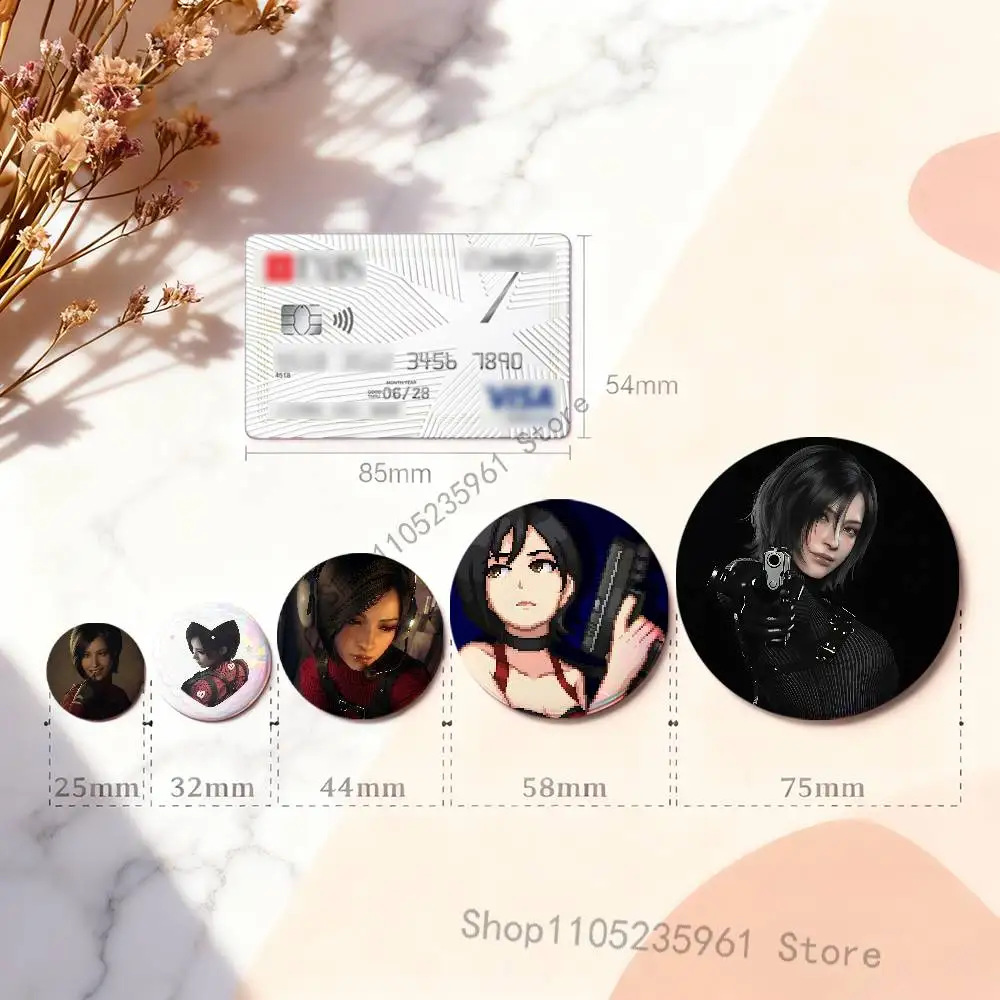 

A-Ada Wong RE9 Badges 25 32 44 58 75 mm Round Cosplay Pin Bag Decor Fans Collect Friends Gifts Brooch Souvenir